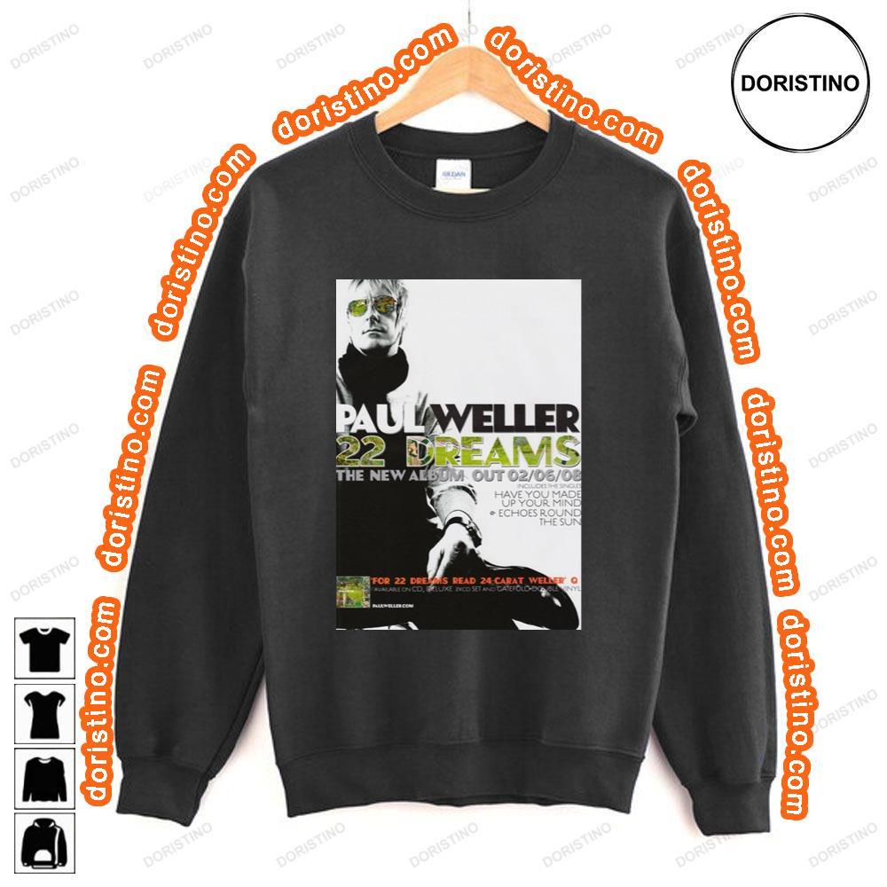Paul Weller 22 Dreams Awesome Shirt Paul Weller 22 Dreams Awesome Shirt
