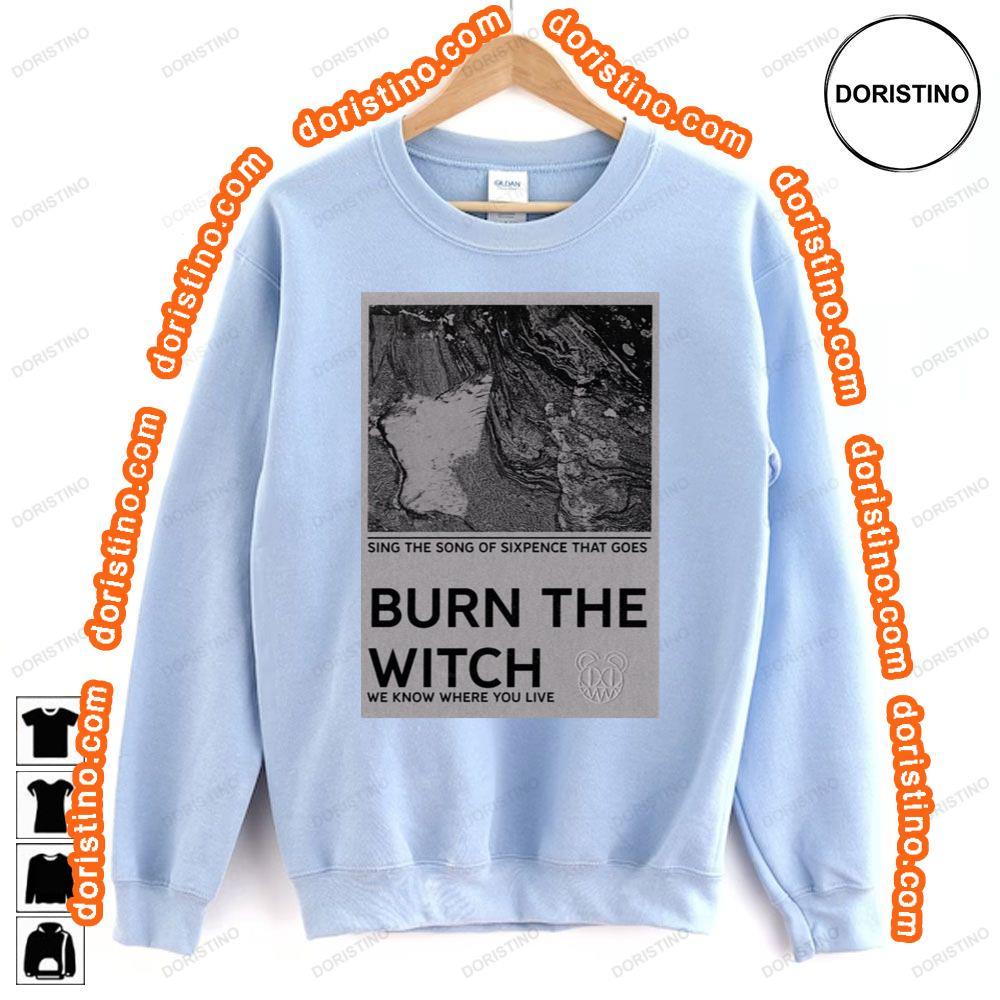 Radiohead Burn The Witch Awesome Shirt Radiohead Burn The Witch Awesome Shirt