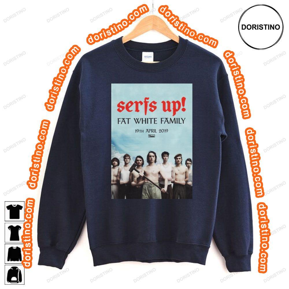 Fat White Family Serfs Up Tshirt Fat White Family Serfs Up Tshirt