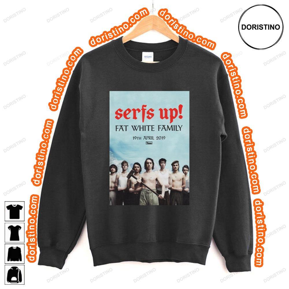 Fat White Family Serfs Up Tshirt Fat White Family Serfs Up Tshirt