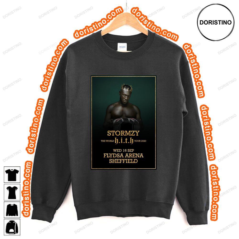 Stormzy Hith 2020 Uk Tour Sheffield Flydsa Arena Shirt Stormzy Hith 2020 Uk Tour Sheffield Flydsa Arena Shirt