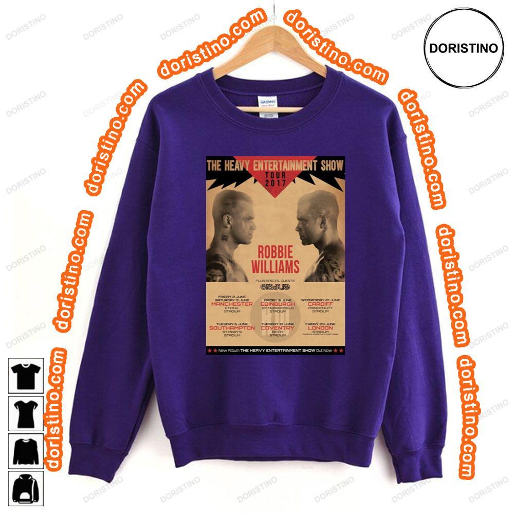 Robbie Williams The Heavy Entertainment Show 2017 Uk Tour Awesome Shirt Robbie Williams The Heavy Entertainment Show 2017 Uk Tour Awesome Shirt
