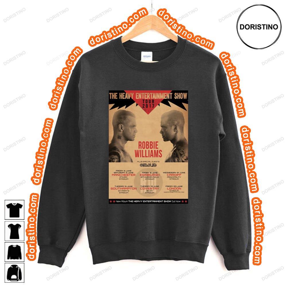 Robbie Williams The Heavy Entertainment Show 2017 Uk Tour Awesome Shirt Robbie Williams The Heavy Entertainment Show 2017 Uk Tour Awesome Shirt