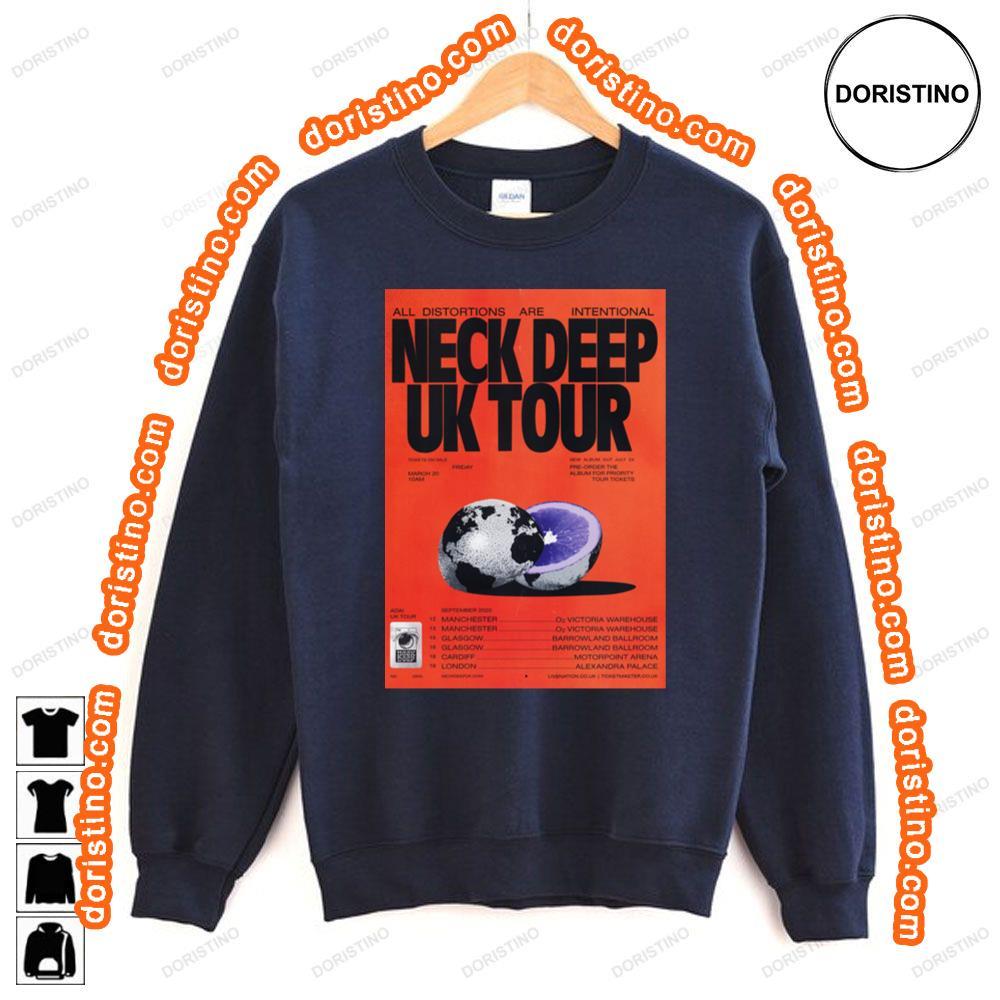 Neck Deep All Distortions Are Intentional 2020 Uk Tour Awesome Shirt Neck Deep All Distortions Are Intentional 2020 Uk Tour Awesome Shirt