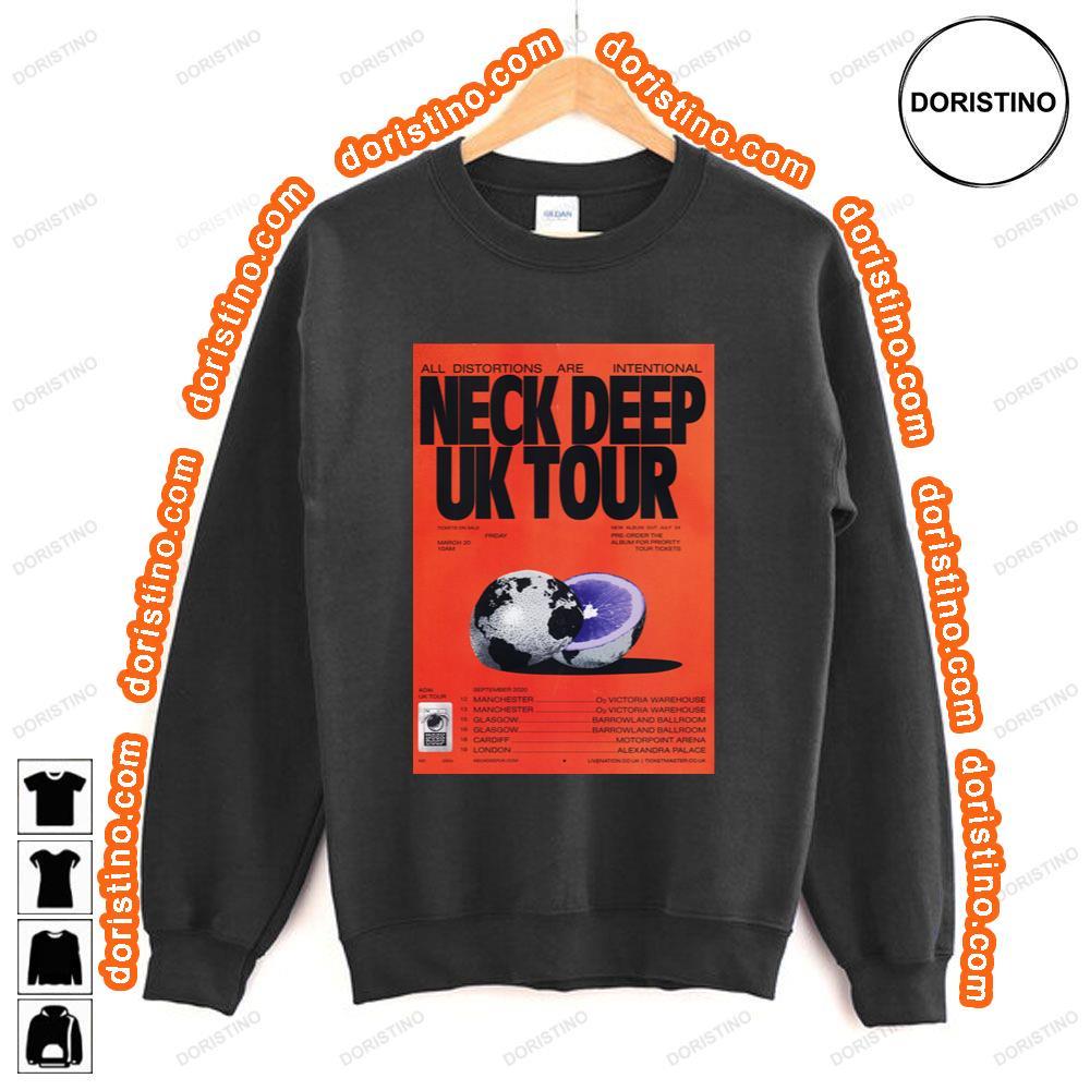 Neck Deep All Distortions Are Intentional 2020 Uk Tour Awesome Shirt Neck Deep All Distortions Are Intentional 2020 Uk Tour Awesome Shirt
