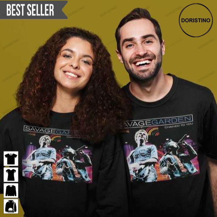 Savage Garden Chaned To You Awesome Shirt Savage Garden Chaned To You Awesome Shirt