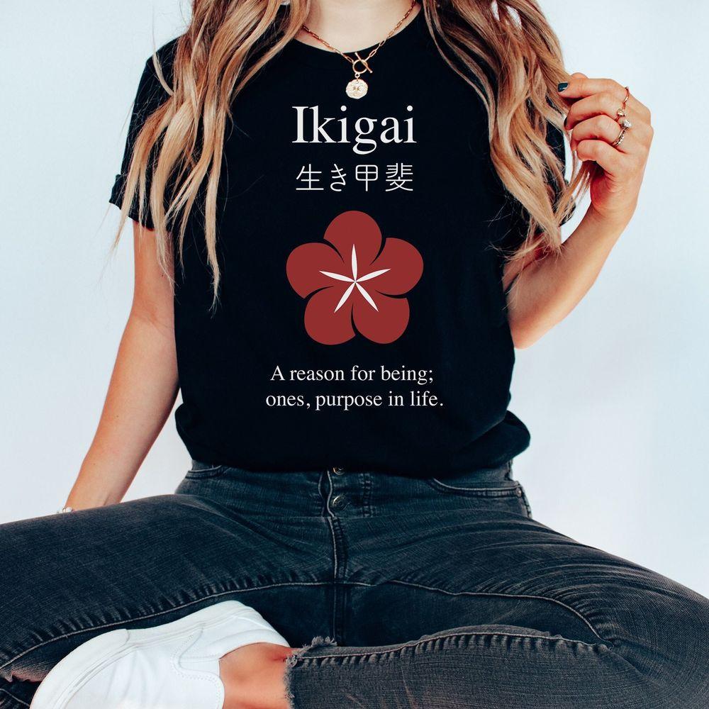 A Reason For Being Ikigai 3 Shirt A Reason For Being Ikigai 3 Shirt