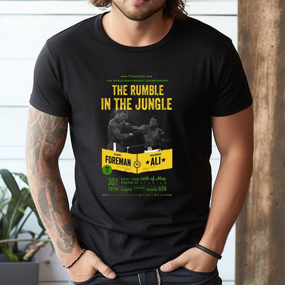 Ali Vs Foreman Rumble In The Jungle Shirt Ali Vs Foreman Rumble In The Jungle Shirt
