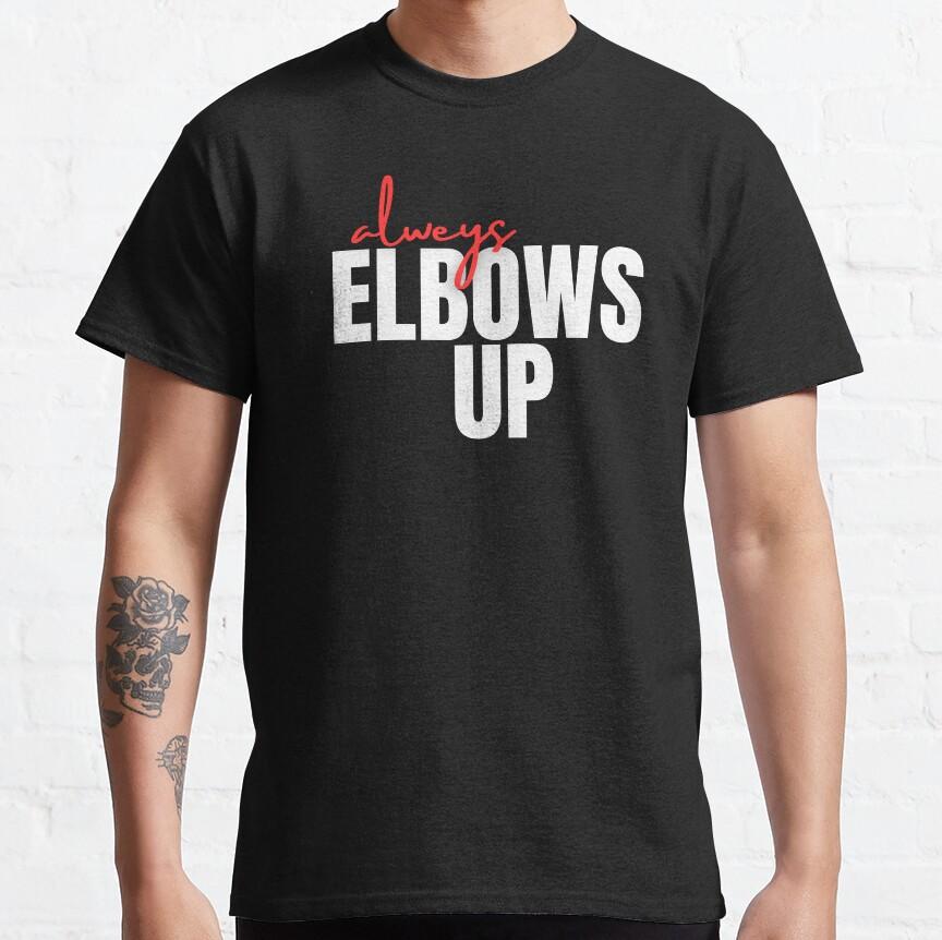 Elbows Up 5ky Shirt Elbows Up 5ky Shirt