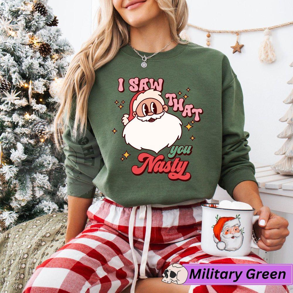 I Saw That Santa 2 Tshirt I Saw That Santa 2 Tshirt