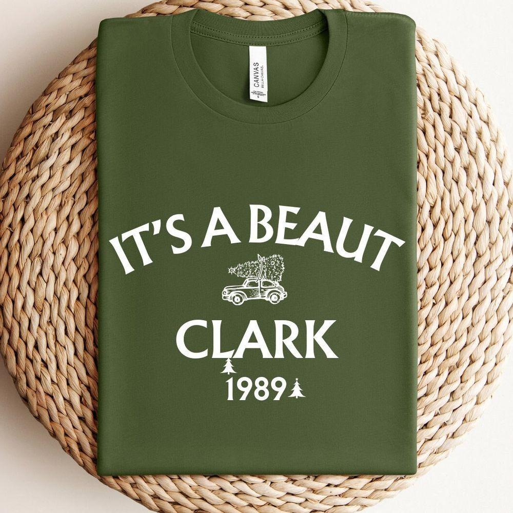 Its A Beaut Clark Awesome Shirt Its A Beaut Clark Awesome Shirt