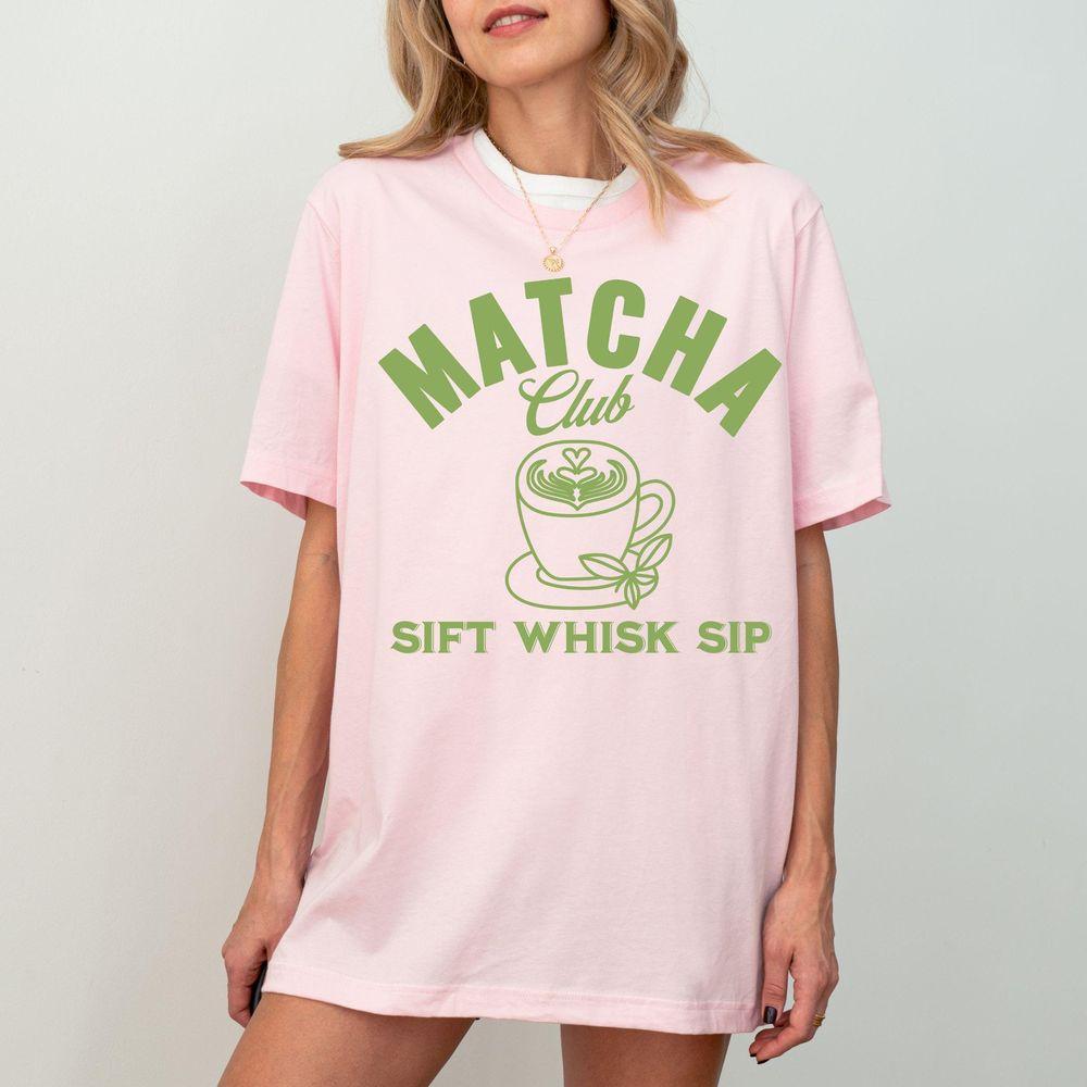 Matcha Graphic Trendy Matcha Latte Shirt Matcha Graphic Trendy Matcha Latte Shirt
