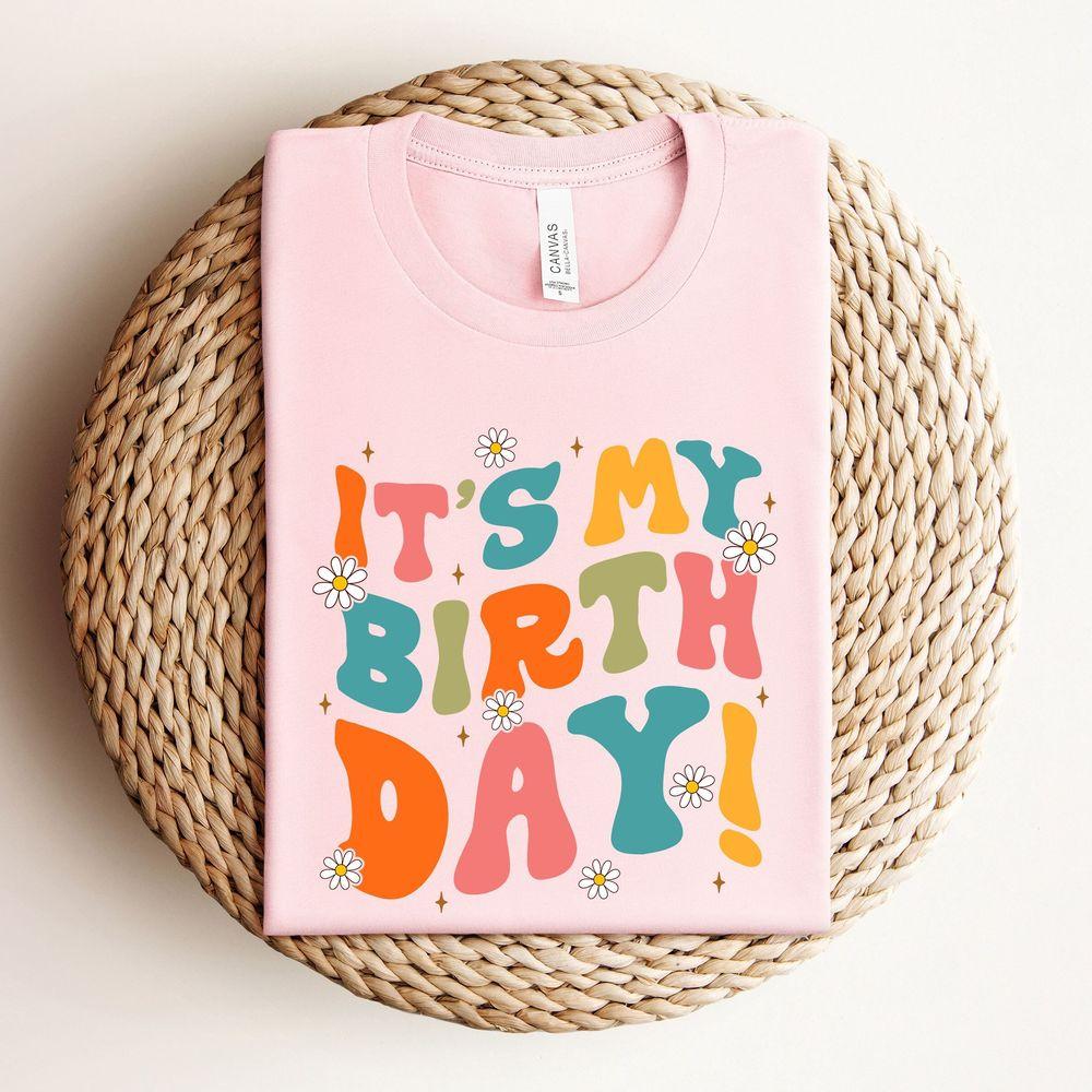 My Birthday 3 Tshirt My Birthday 3 Tshirt