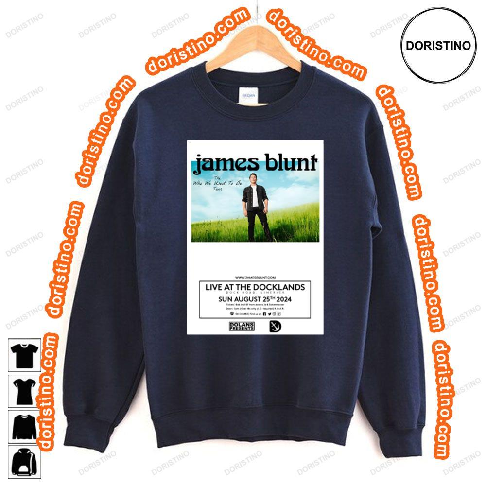 James Blunt The Who We Used To Be 2024 Tour Live Awesome Shirt James Blunt The Who We Used To Be 2024 Tour Live Awesome Shirt