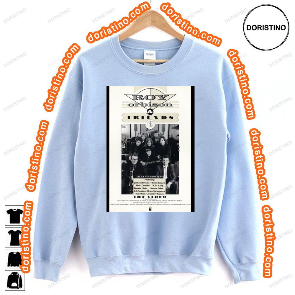 Roy Orbison Friends A Black White Night Awesome Shirt Roy Orbison Friends A Black White Night Awesome Shirt