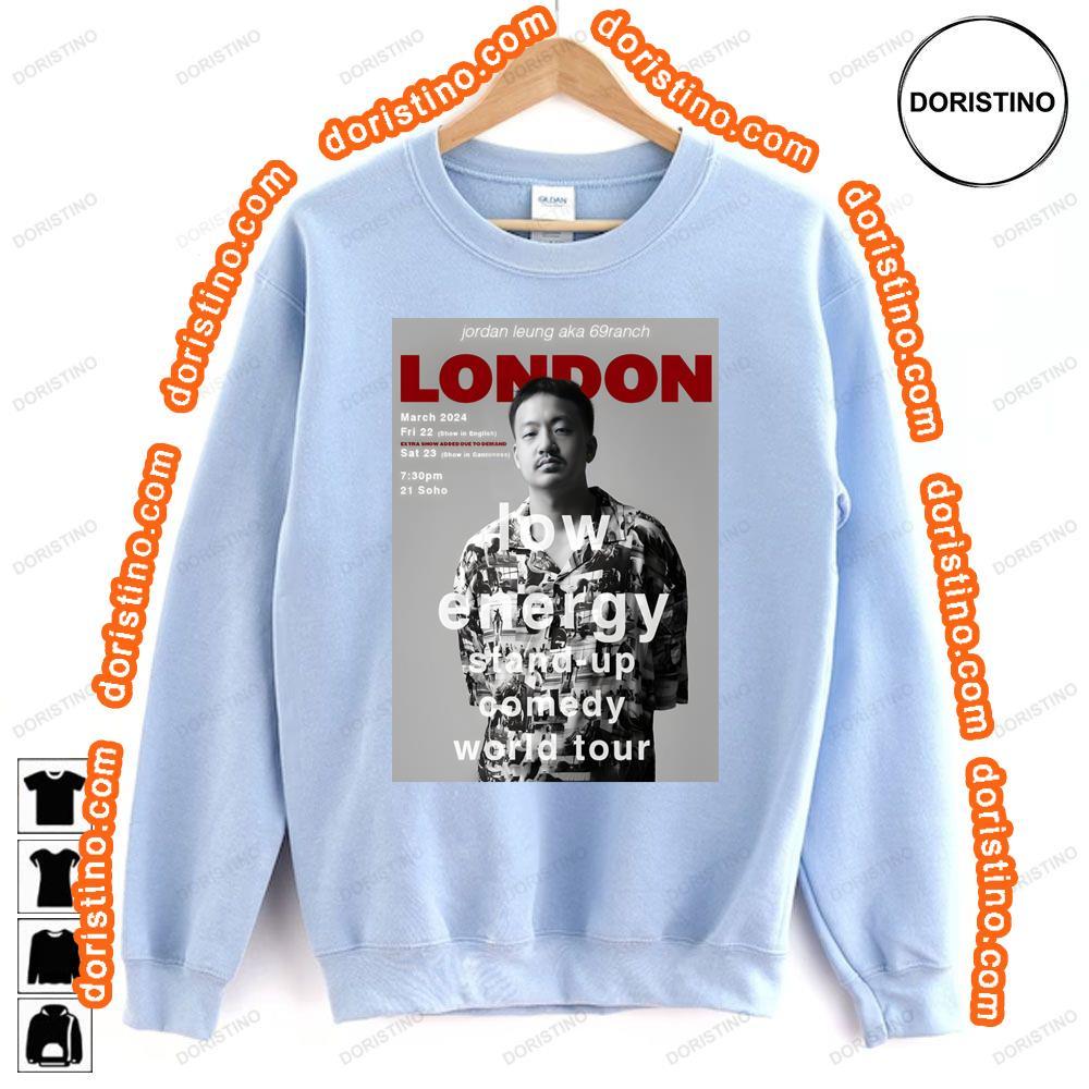 Jordan Leung Aka 69ranch Low Energy Stand Up Comedy World Tour Tshirt Jordan Leung Aka 69ranch Low Energy Stand Up Comedy World Tour Tshirt