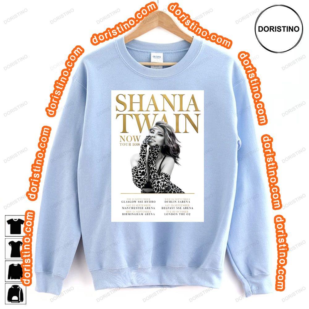 Shania Twain Now 2018 Uk Arena Tour Shirt Shania Twain Now 2018 Uk Arena Tour Shirt