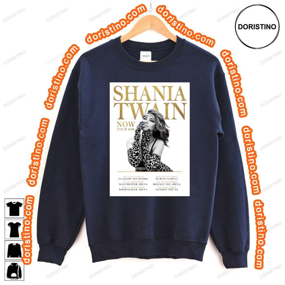 Shania Twain Now 2018 Uk Arena Tour Shirt Shania Twain Now 2018 Uk Arena Tour Shirt