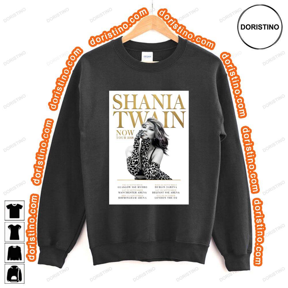 Shania Twain Now 2018 Uk Arena Tour Shirt Shania Twain Now 2018 Uk Arena Tour Shirt