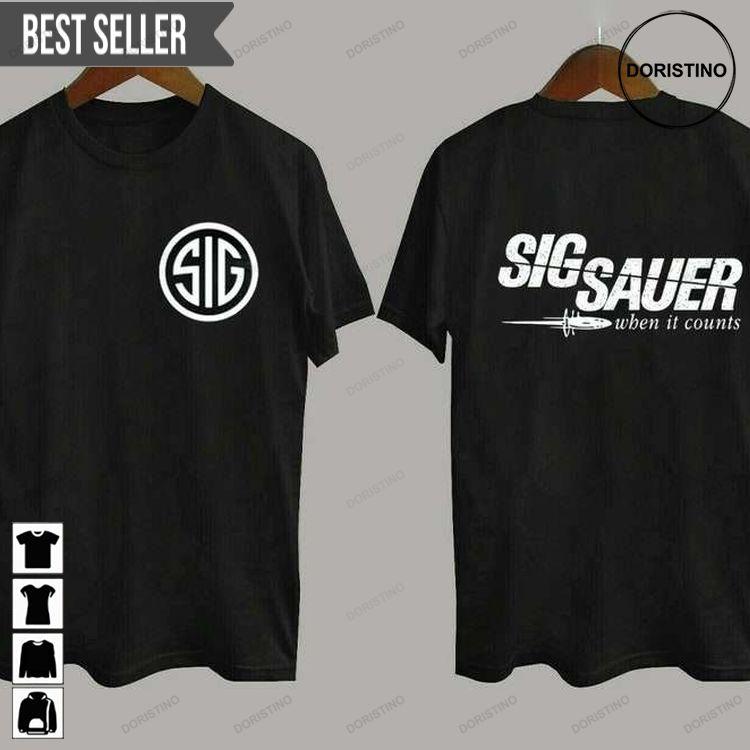 Sig Sauer Firearms German Gun Ammunition Army Military Police Shirt Sig Sauer Firearms German Gun Ammunition Army Military Police Shirt
