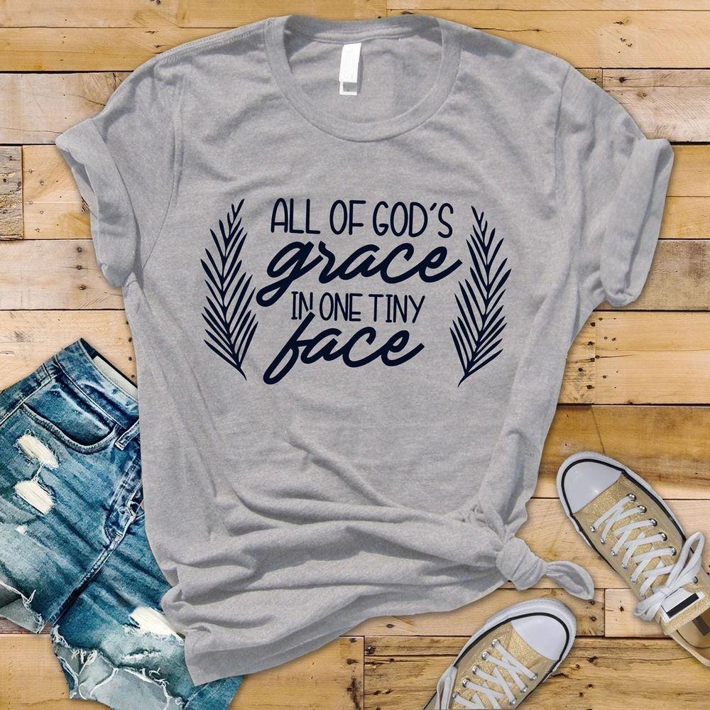 All Of Gods Grace In One Tiny Face Tshirt All Of Gods Grace In One Tiny Face Tshirt