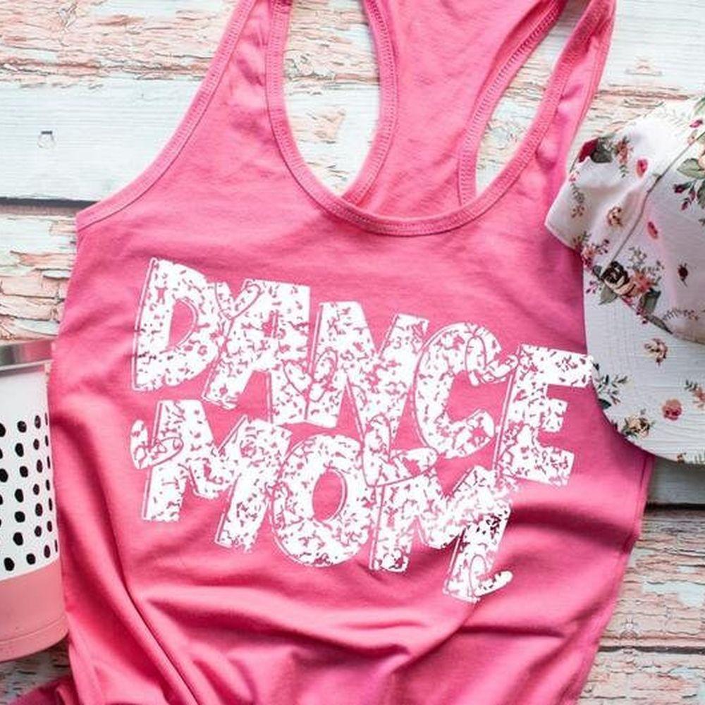 Dance Mom Tank Womens Racerback Tank Dance Mom Shirt Dance Mom Tank Womens Racerback Tank Dance Mom Shirt