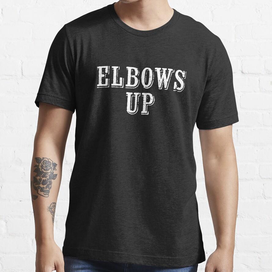 Elbows Up Shirt Awesome Shirt