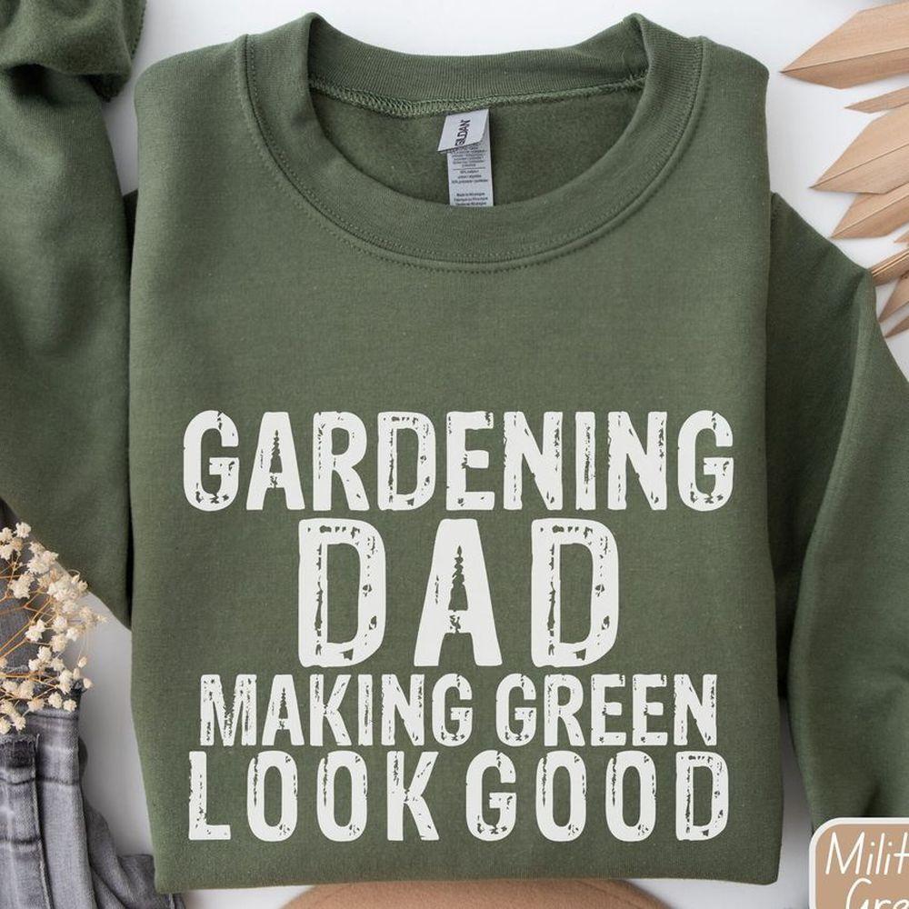 Funny Gardening Dad 4 Shirt
