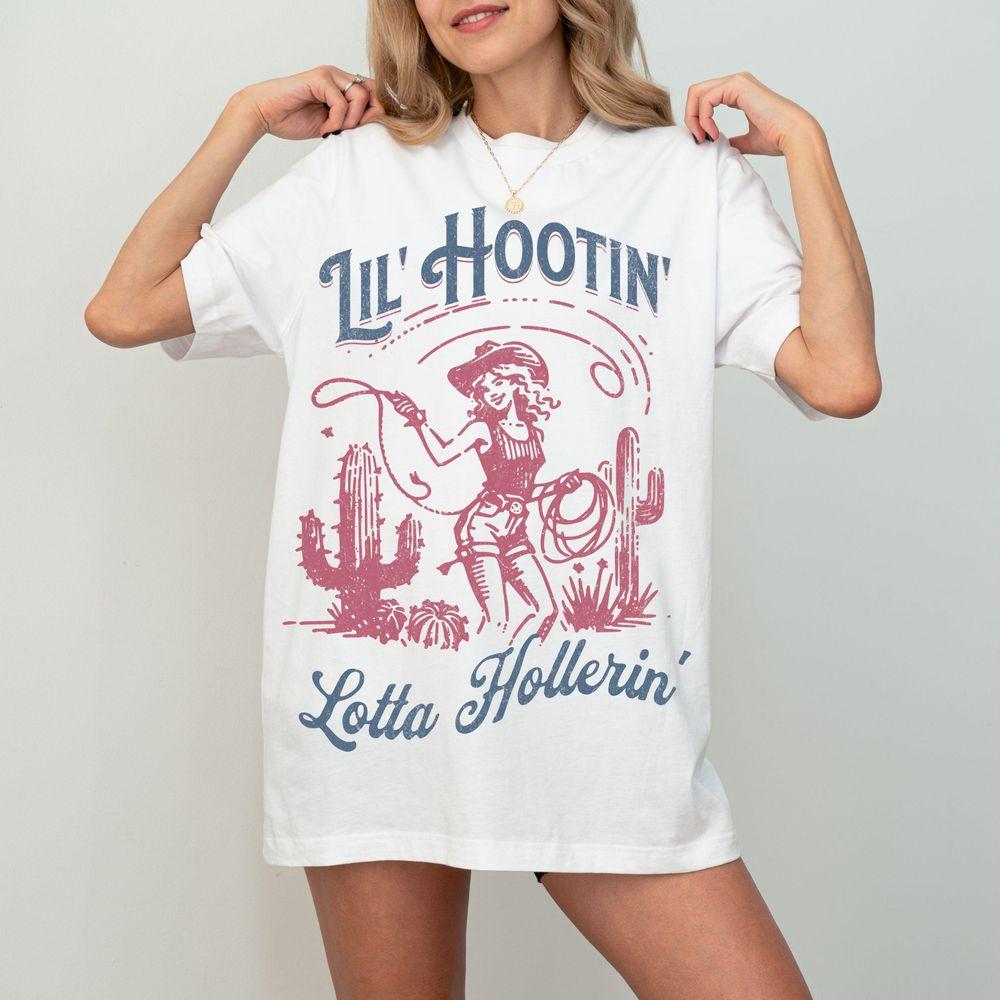 Lil Hootin Lotta Hollerin Graphic Vintage Wash Cowgirl Awesome Shirt Lil Hootin Lotta Hollerin Graphic Vintage Wash Cowgirl Awesome Shirt