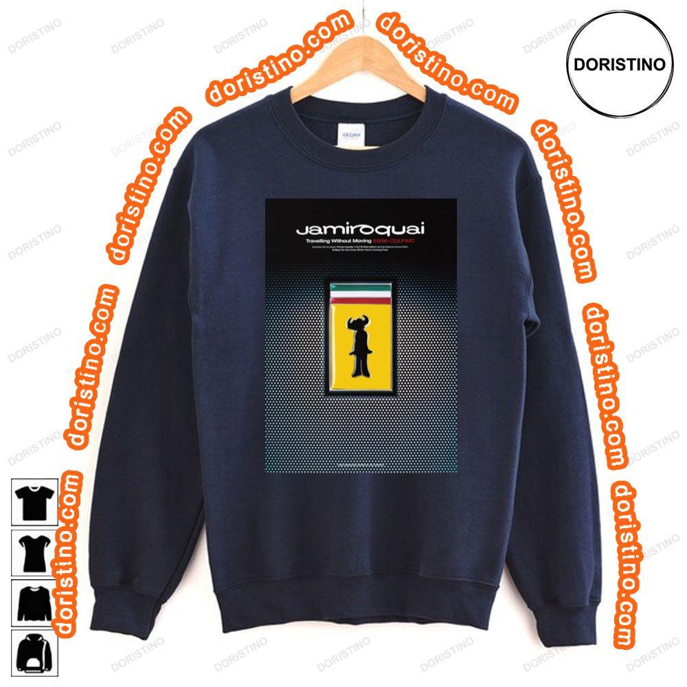 Jamiroquai Travelling Without Moving Awesome Shirt Jamiroquai Travelling Without Moving Awesome Shirt