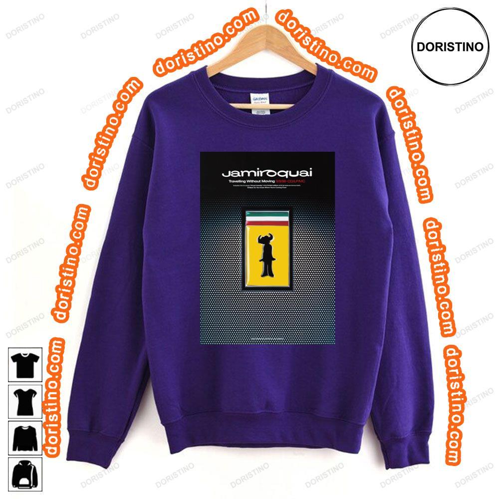 Jamiroquai Travelling Without Moving Awesome Shirt Jamiroquai Travelling Without Moving Awesome Shirt