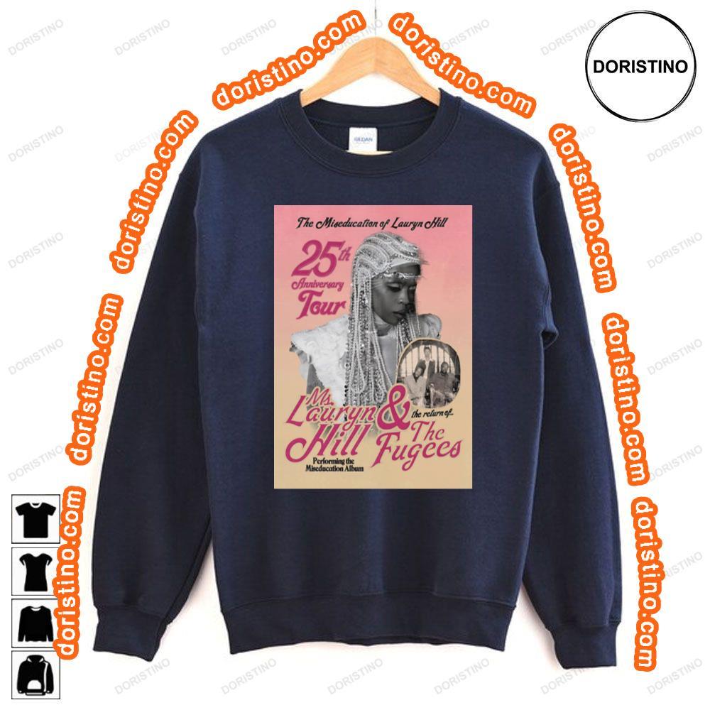 Ms Lauryn Hill The Fugees 25th Anniversary Tour Awesome Shirt Ms Lauryn Hill The Fugees 25th Anniversary Tour Awesome Shirt