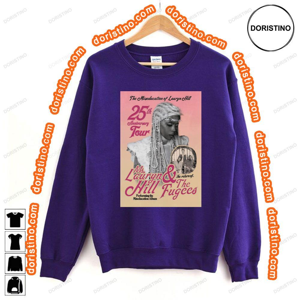 Ms Lauryn Hill The Fugees 25th Anniversary Tour Awesome Shirt Ms Lauryn Hill The Fugees 25th Anniversary Tour Awesome Shirt