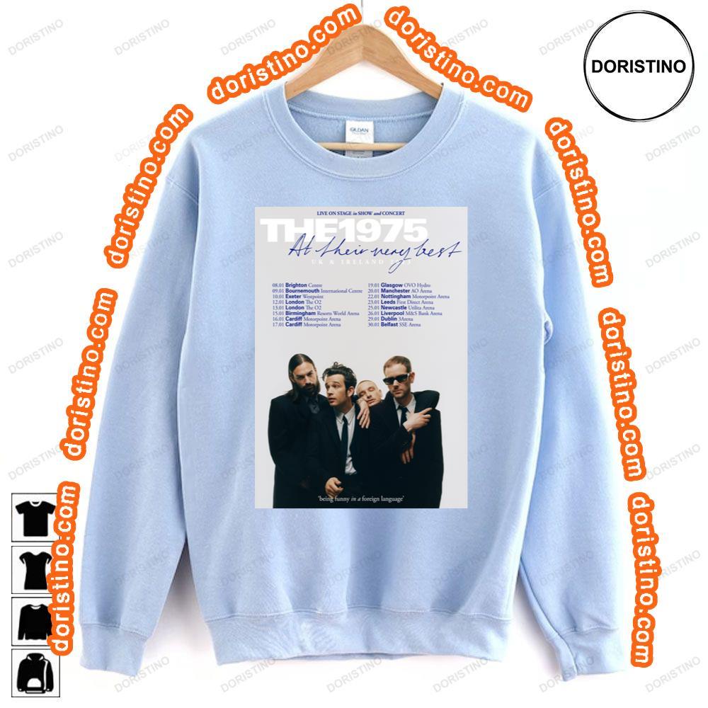 The 1975 At Their Very Best Uk Ireland Tour Shirt The 1975 At Their Very Best Uk Ireland Tour Shirt