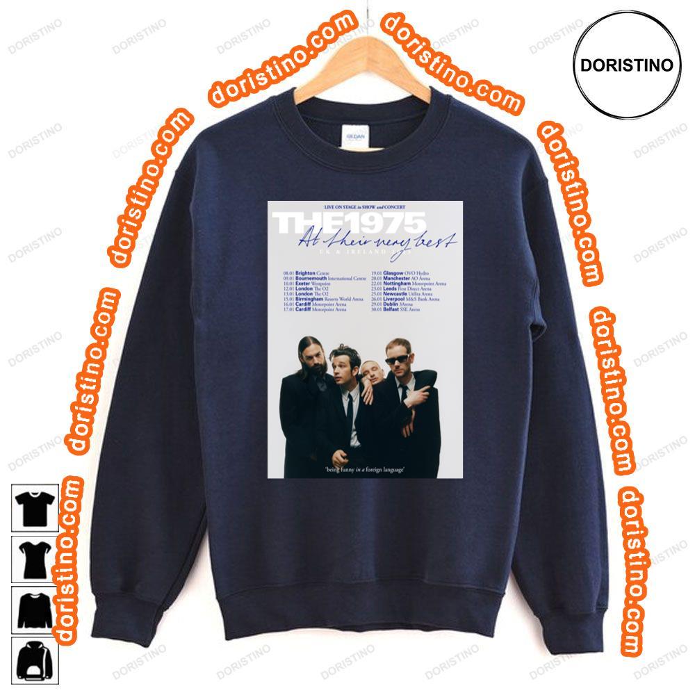 The 1975 At Their Very Best Uk Ireland Tour Shirt The 1975 At Their Very Best Uk Ireland Tour Shirt