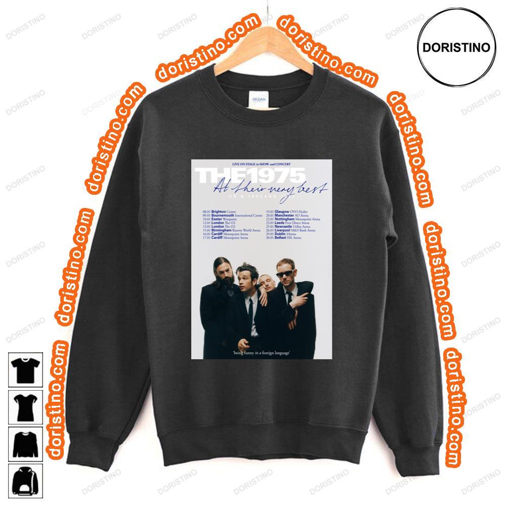 The 1975 At Their Very Best Uk Ireland Tour Shirt The 1975 At Their Very Best Uk Ireland Tour Shirt
