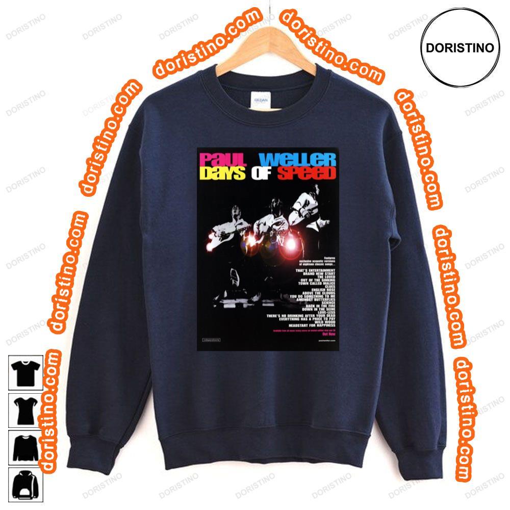 Paul Weller Days Of Speed Shirt Paul Weller Days Of Speed Shirt