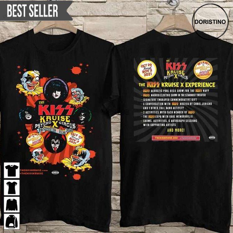 The Kiss Kruise Psycho X Circus Oct 29 Nov 3 2021 Music Concert Tshirt The Kiss Kruise Psycho X Circus Oct 29 Nov 3 2021 Music Concert Tshirt