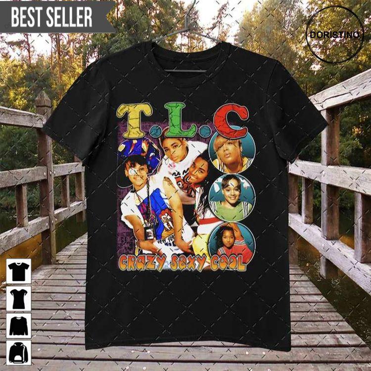 Tlc Crazy Sexy Cool Unisex Tshirt Tlc Crazy Sexy Cool Unisex Tshirt