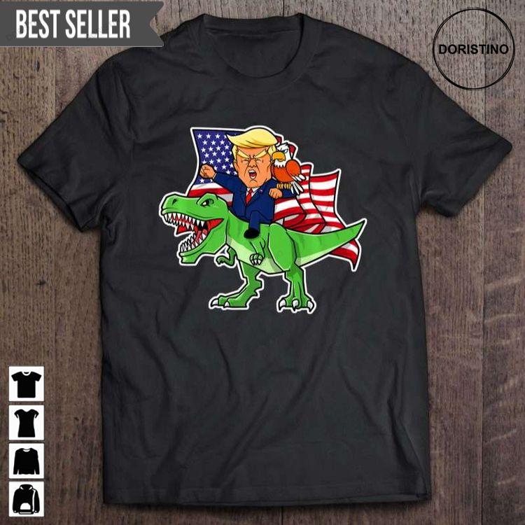 Trump Riding A Dinosaur T-rex Funny Merica Patriotic July 4th Unisex Shirt Trump Riding A Dinosaur T-rex Funny Merica Patriotic July 4th Unisex Shirt