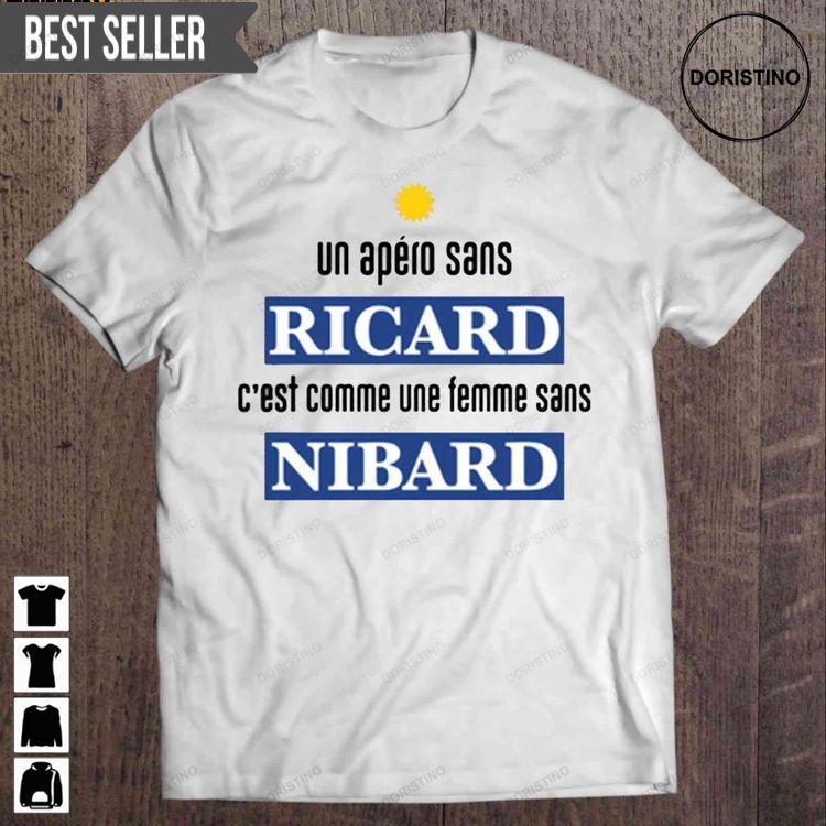 Un Apero Sans Ricard Cest Comme Une Femme Sans Nibard Short Sleeve Tshirt Un Apero Sans Ricard Cest Comme Une Femme Sans Nibard Short Sleeve Tshirt