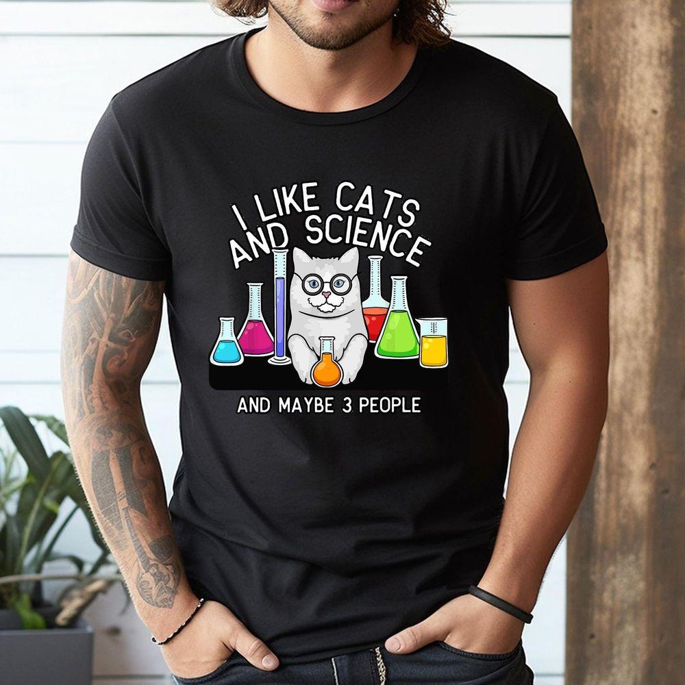 Cats Science And Maybe 3 People Cat Tshirt