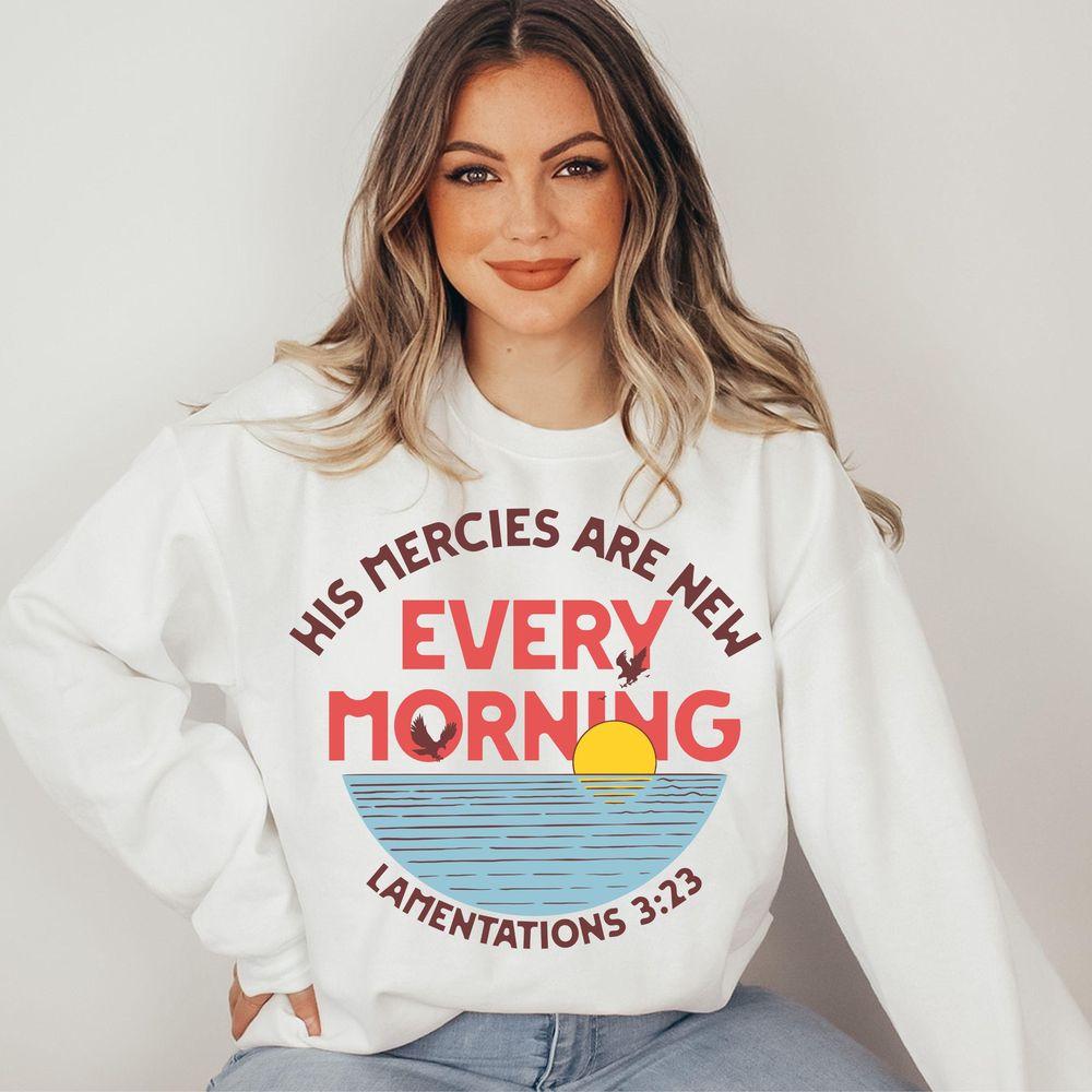 His Mercies Are New Every Morning Tshirt