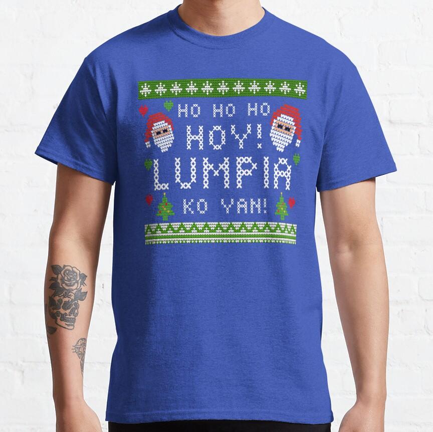 Ho Ho Hoy Lumpia Ko Yan Santa Pinoy Christmas Tshirt