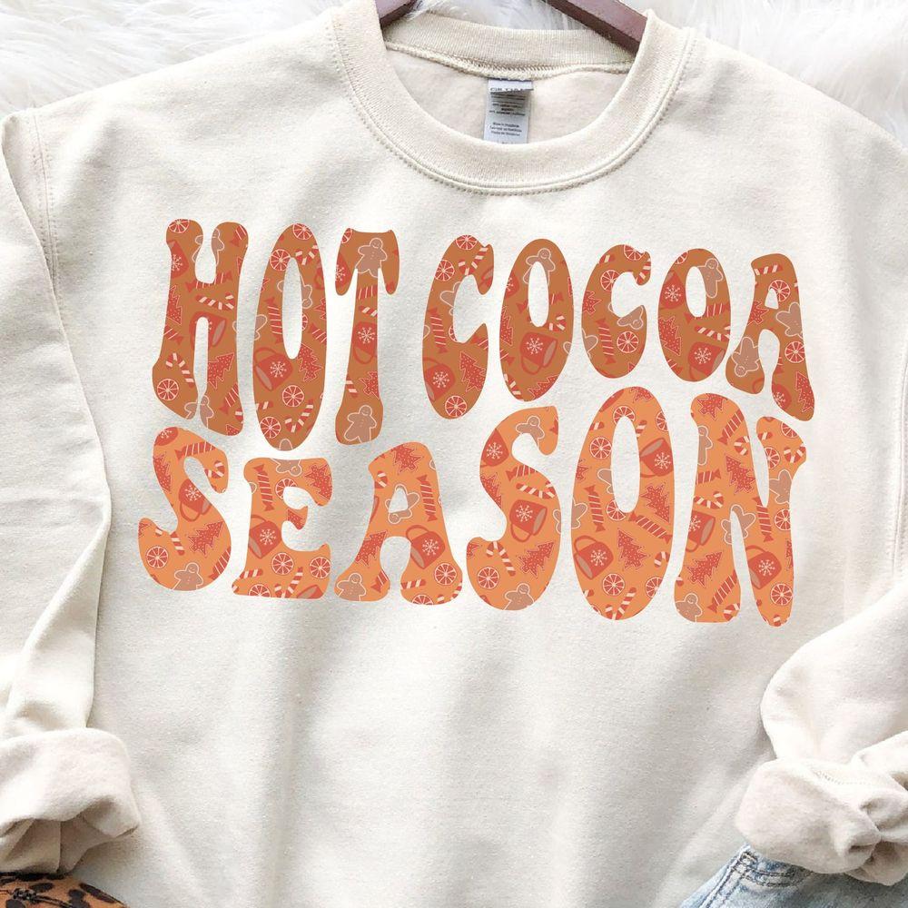Hot Cocoa Season Tshirt
