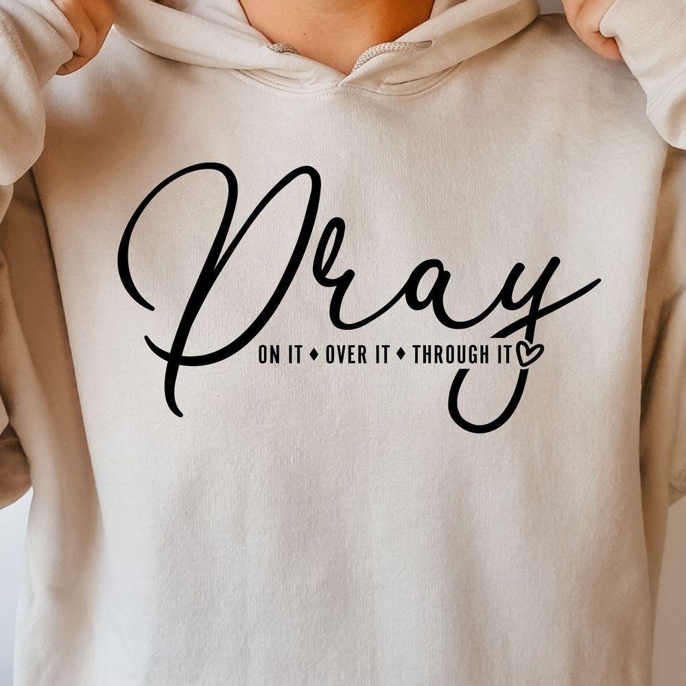 Pray On It Awesome Shirt