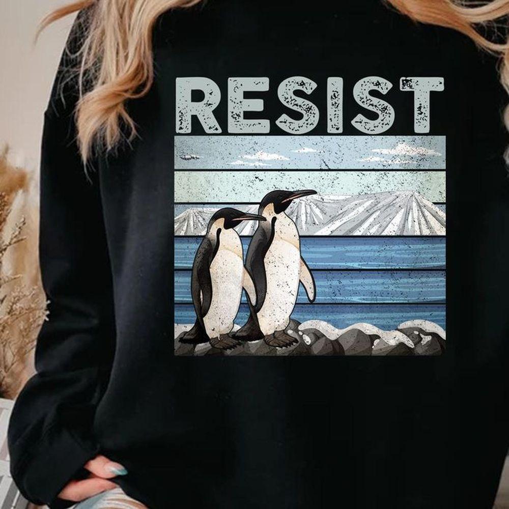 Resist Penguin Activism S Funny Penguin Protest Awesome Shirt