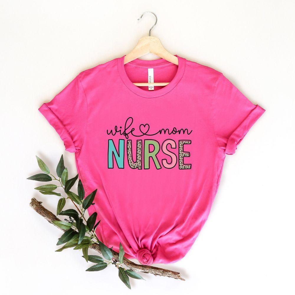 Wife Mom Nurse Awesome Shirt