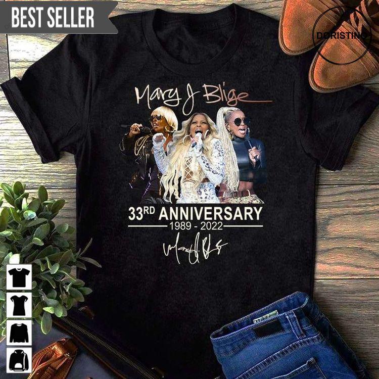 Mary J Blige 33rd Anniversary 1989-2022 Signature Thank You For The Memories Tshirt Mary J Blige 33rd Anniversary 1989-2022 Signature Thank You For The Memories Tshirt