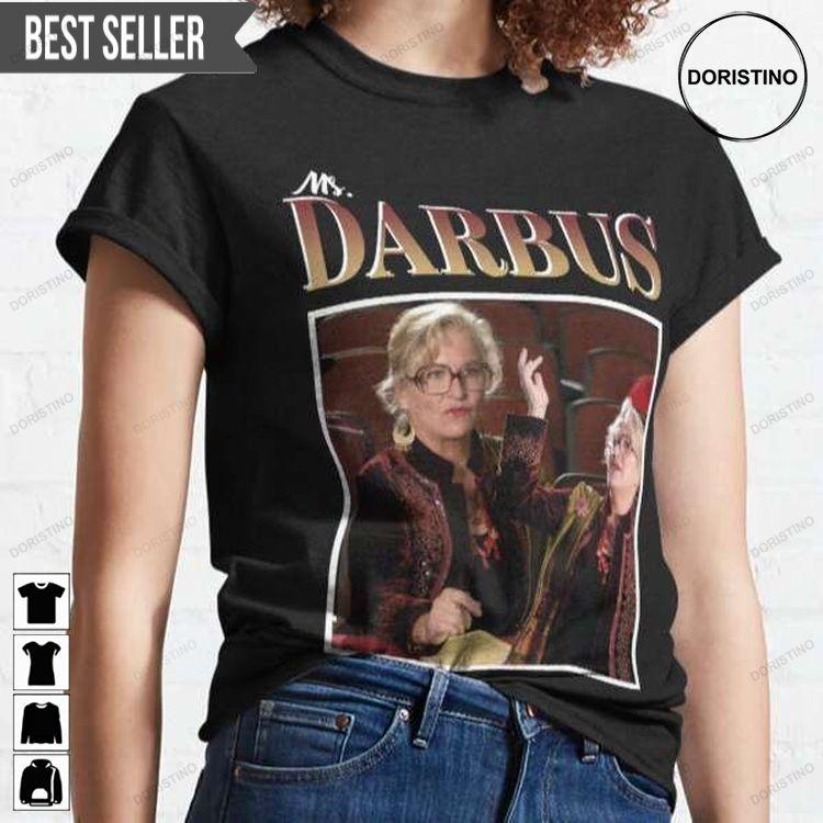 Ms Darbus High School Musical Tshirt Ms Darbus High School Musical Tshirt